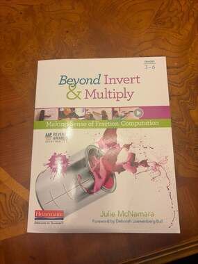 Heinemann Beyond Invert & Multiply: Making Sense of Fraction Computation, Grades